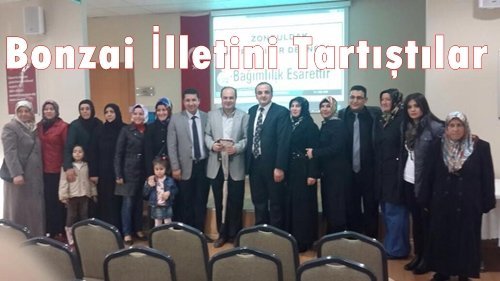 ZONGULDAKLILAR İSTANBUL’DA BONZAİ’Yİ TARTIŞTI