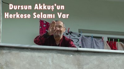 TÜRKALİ’NİN SEVİLEN YÜZÜ DURSUN AKKUŞ’TAN KARELER