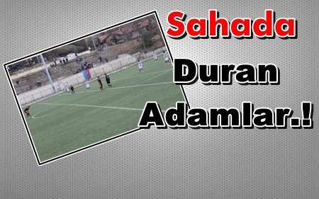 FUTBOLCULARDAN SAHADA İLGİNÇ PROTESTO