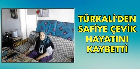Türkali’den Safiye Teyze’yi Kaybettik