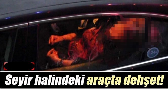 Seyir halindeki araçta annesini bıçakladı