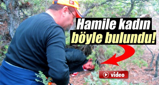 Dağda kaybolan hamile kadın 20 saat sonra bulundu