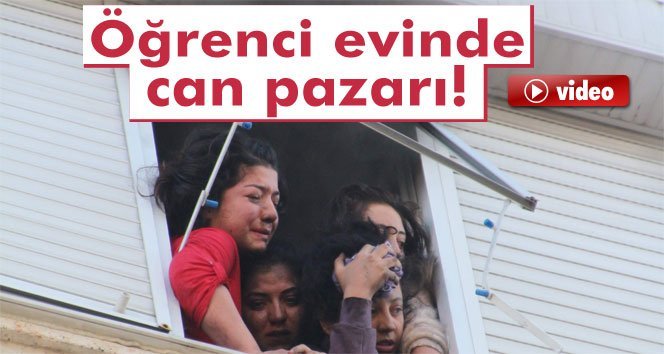 Öğrenci evinde can pazarı