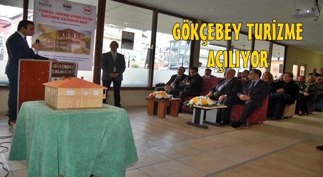 Gökçebey’de “Yöresel Herkime Evi” Tanıtıldı