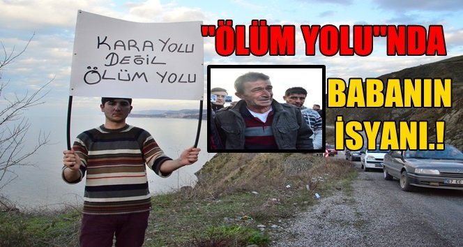 TÜRKALİ’DE OĞLU ÖLÜME UÇAN BABANIN “YOL” TEPKİSİ (GÖRÜNTÜLÜ)
