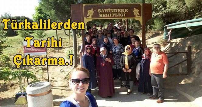 Türkalililer Çanakkale’yi Gezdi