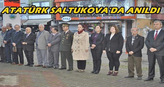 Saltukova Mustafa Kemal Atatürk’ü Andı