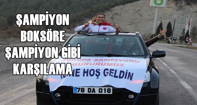 Avrupa Boks Şampiyonu Elif’e Memleketinde Coşkulu Karşılama