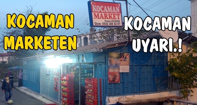 Bakkaldan Vatandaşlara İlginç Uyarı