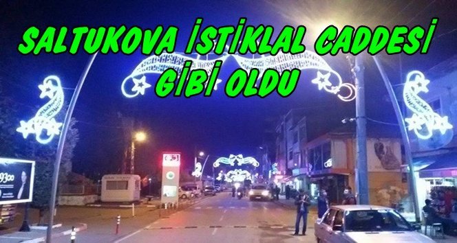 Saltukova Rengarenk Işıklarla Aydınlatılıyor