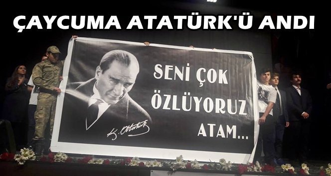Atatürk 78. Yılında Çaycuma’da Özlemle Anıldı