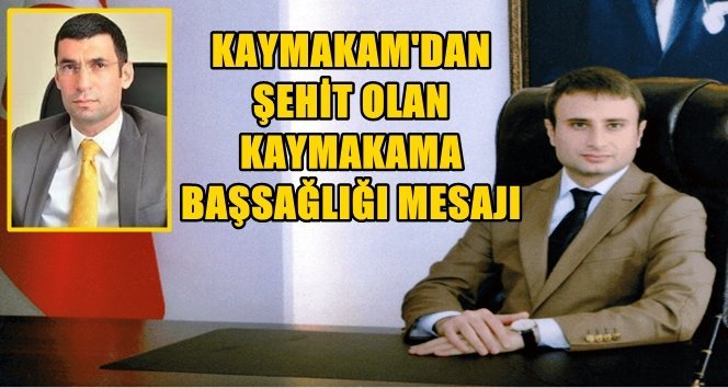 Kaymakam Bilgin’den Başsağlığı Mesajı