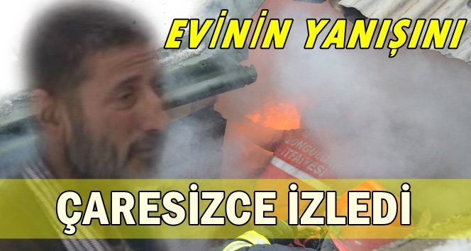 Kış ortasında evsiz kaldı, o anları böyle izledi