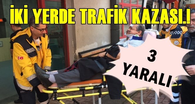 Trafik kazası: 3 yaralı