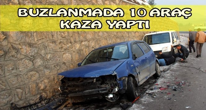 Buzlanma kaza getirdi