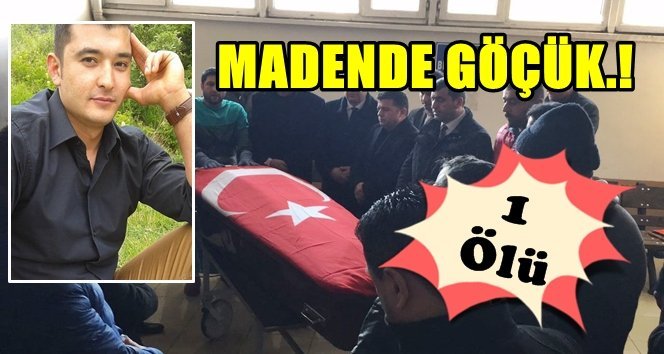 Maden ocağında iş kazası: 1 ölü