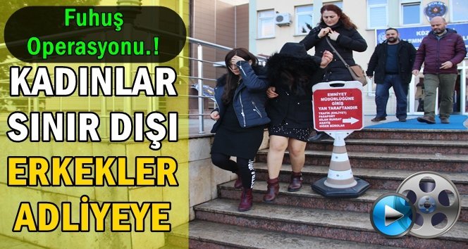 Gözaltına alınan 2 kişi adliyeye sevk edildi