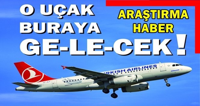 Bu uçak ya gelecek, ya gelecek.!