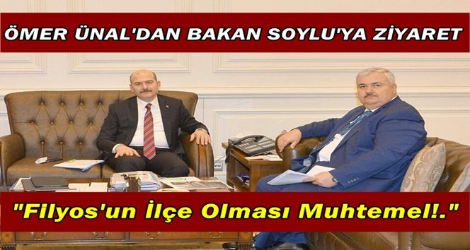 Başkan Ünal’dan Bakan Soylu’ya ziyaret