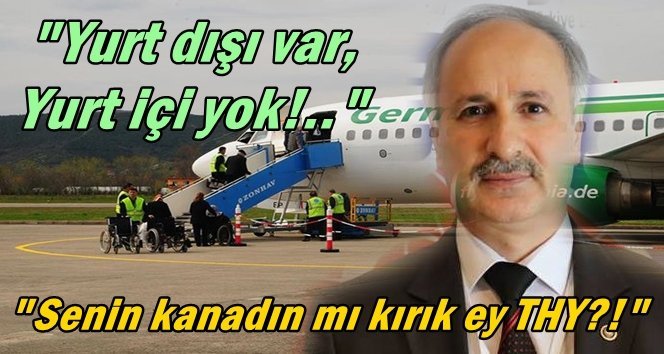 Tunç THY’na sert çıktı!.