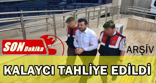 FETÖ’den tutuklanan Kalaycı için tahliye kararı