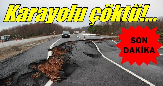 Zonguldak’ta karayolu çöktü