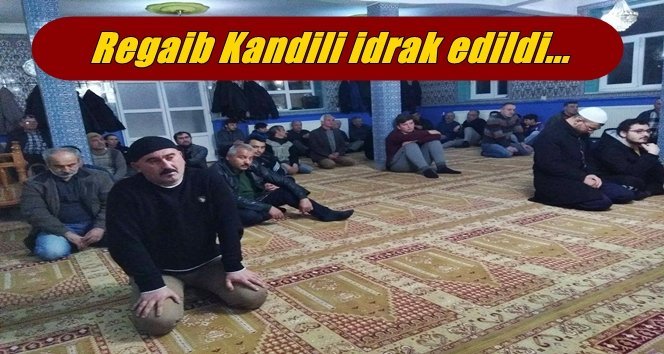 Türkali Köyünde Regaib Kandili idrak edildi