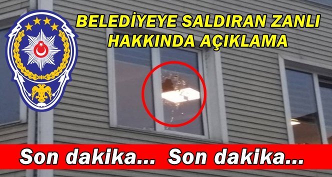 Saldırgan hakkında Polisten açıklama…