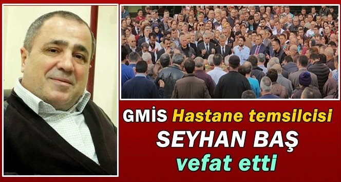 GMİS, basın ve hastane camiasının acı günü…