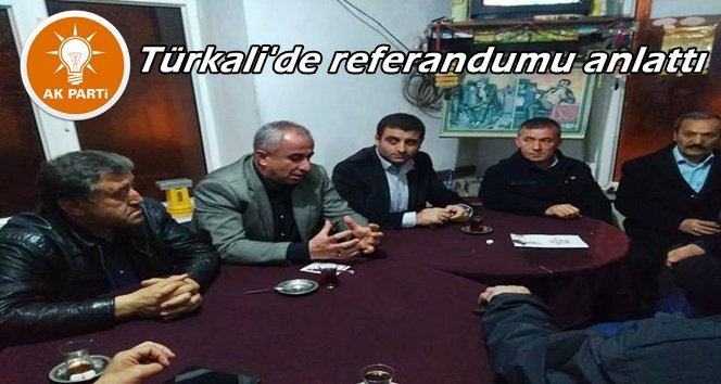 Ak Parti Türkali’de Cumhurbaşkanlığı Sistemini anlattı
