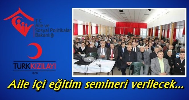 Çatalağzı’nda Aile İçi Eğitim Semineri verilecek…
