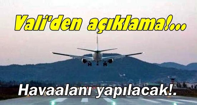 Son dakika…Sahil şeridine havaalanı müjdesi…