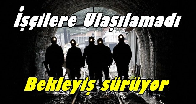 Kurtarma çalışmalar sabaha kadar sürdü. Henüz haber yok!.