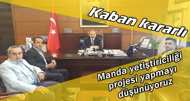 Karadağ, “Vali bey Manda OSB Çiftliği kurma konusunda kararlı”