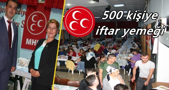 MHP Çatalağzı belde teşkilatından 500 kişiye iftar yemeği