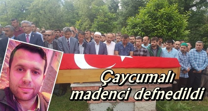 Göçükte hayatını kaybeden madenci toprağa verildi…