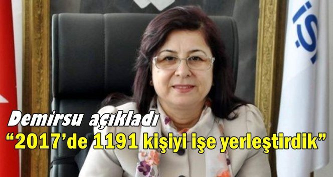 İşkur’dan 1191 kişi işe yerleşti…