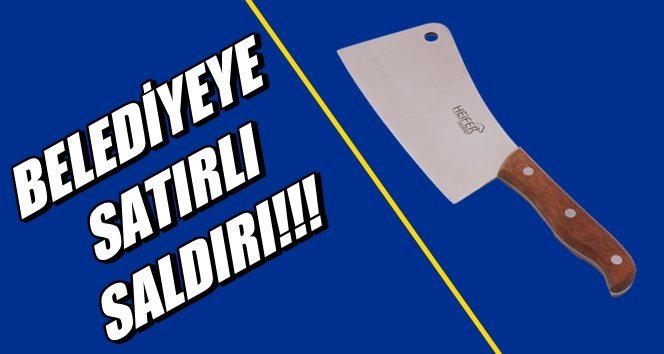 Satırla girmeye çalıştı…