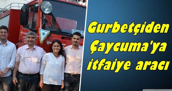 Çaycuma’ya bir araç daha…