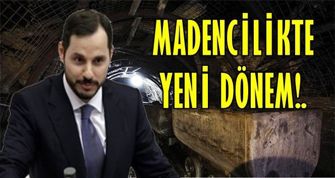 Bakan Albayrak’tan maden sektörü ile açıklama…