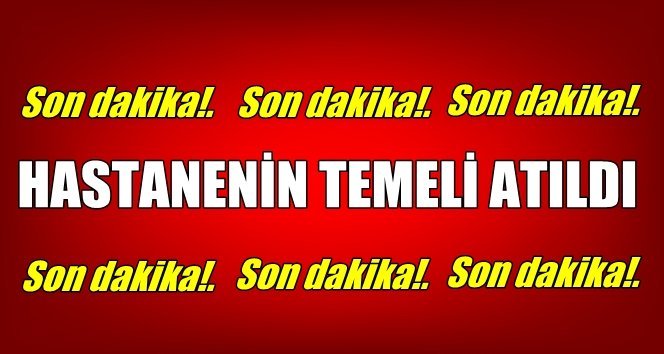 Bölgeye hayırlı olsun!. Temeli atıldı…