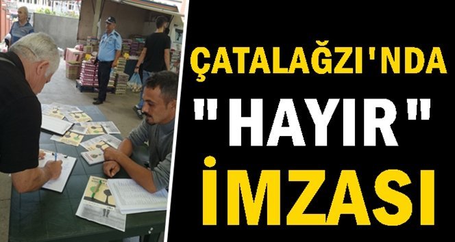 Santrala “Hayır” imzası…