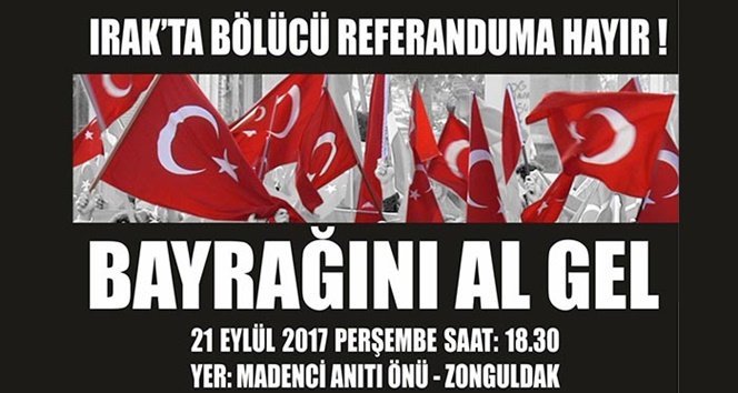 “Bayrağını al gel”