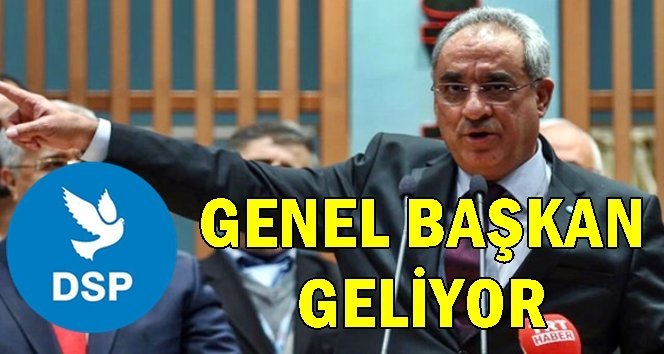 DSP Genel Başkanı Aksakal Zonguldak’a geliyor…