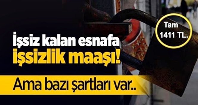 Esnaf da işsizlik maaşı alacak. Uygulama 1 Ocak’ta…