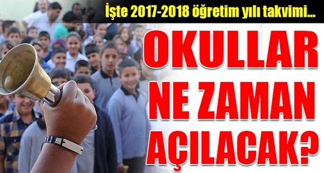 2017-2018 takvimi açıklandı. İşte detaylar…