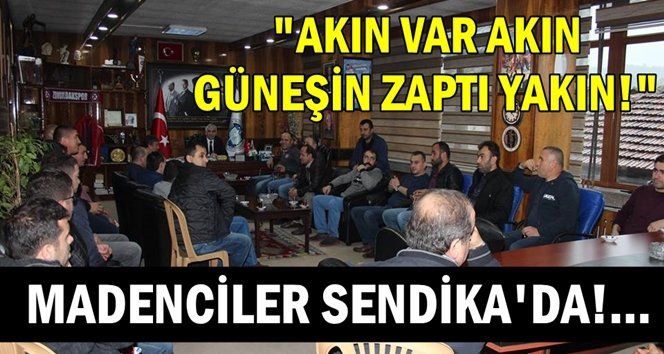 Ocaktan çıktılar, sendikada yerini aldılar…