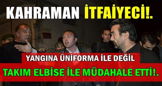 Alkışlar Zonguldaklı kahraman İtfaiyeci’ye….