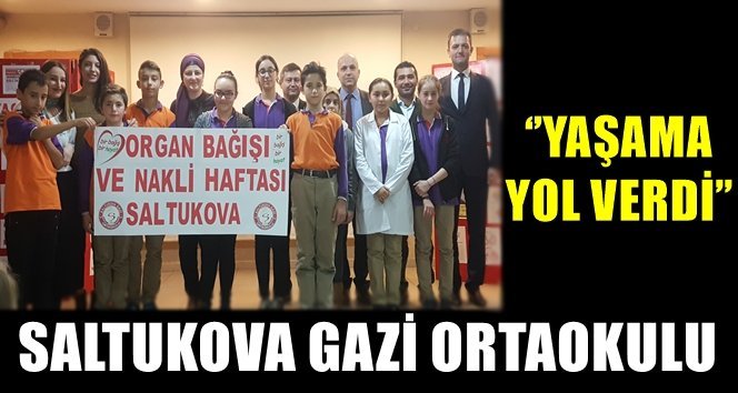 Saltukova’da Organ Bağışı ve Nakli Haftası kutlandı…