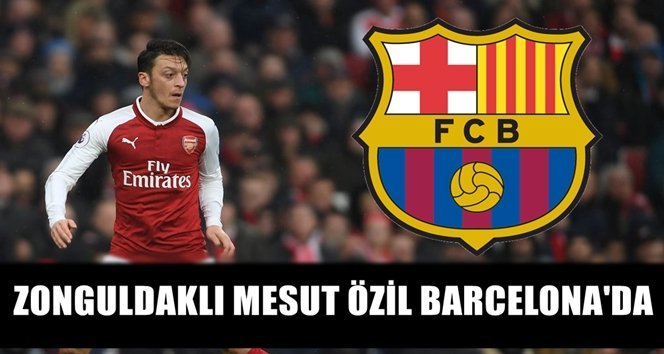 Mesut Özil Barcelona’da!